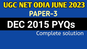 DEC 2015 UGC NET ODIA PYQs//PAPER-3#ugcnetodia#pyqs#odia #odialiterature@Odialiterature