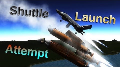Shuttle Launch Attempt Stream highlights | Kerbal Space Program