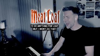 Meatloaf Tribute - I'd Do Anything For Love (But I Won't Do That) | Piano Cover | | #meatloaf