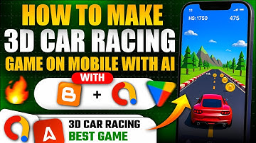 Make 3D Car Racing Game using AI | Monetize with Google AdMob