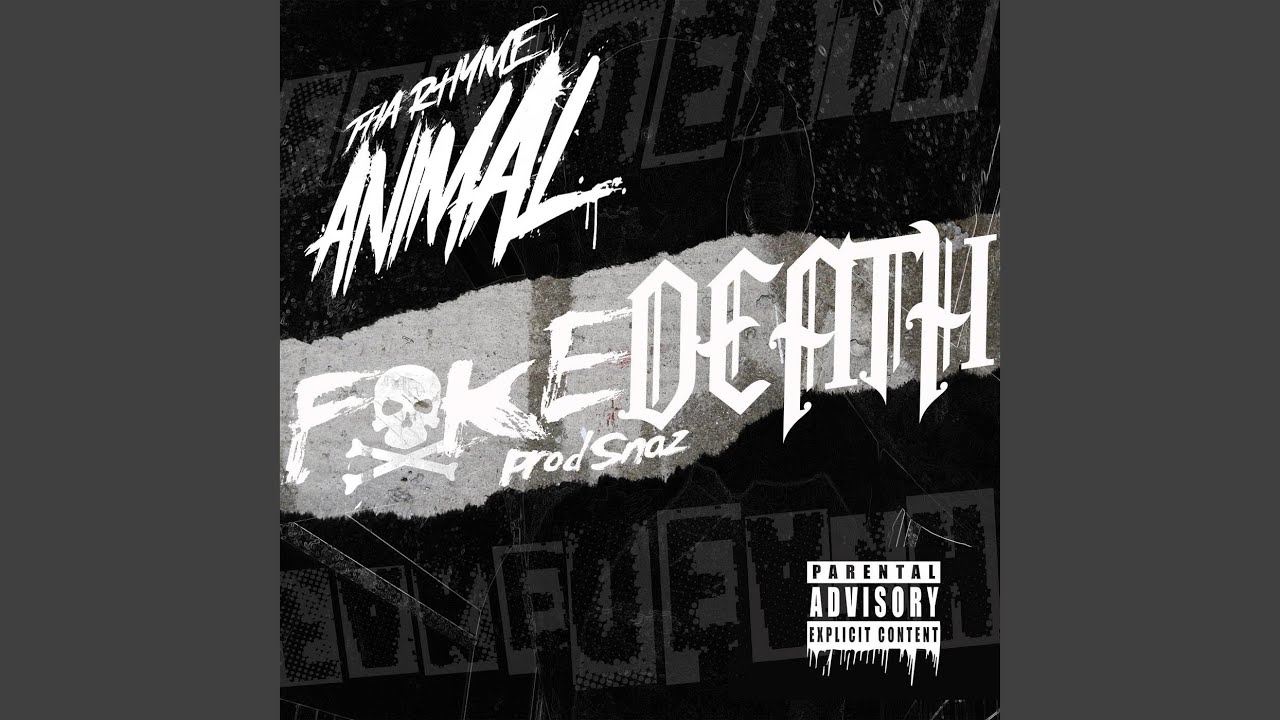 Tha Rhyme Animal - Fake Death