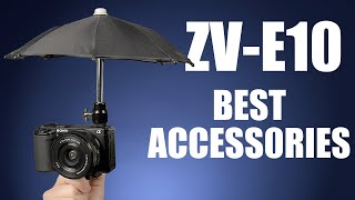 Sony ZV-E10 Best Accessories 2023