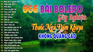 Download Lagu Bolero Trữ Tình Tuyển Chọn Hay Nhất 2025 | LK Nhạc Vàng Xưa Trữ Tình Thuốc Ngủ Về Đêm #khôngquảngcáo MP3 Download Lagu Bolero Trữ Tình Tuyển Chọn Hay Nhất 2025 | LK Nhạc Vàng Xưa Trữ Tình Thuốc Ngủ Về Đêm #khôngquảngcáo MP3
