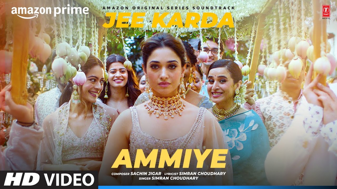 Ammiye Video Jee Karda  Prime Video  Sachin Jigar  Tamannaah  Simran Choudhary Arunima Sharma