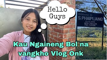 My First Vlog Kau Teni Channel a🙂Video Sem Thase lhon Beh seh a na..😌😀 