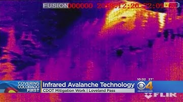 CDOT Showcases Infrared Video Of Avalanche Mitigation Work