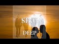 【歌詞付き】 SING/DEEP 【リクエスト曲】