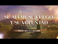 &quot;Su altar, su fuego, y su voluntad&quot;—Pastor Manfred Malagón