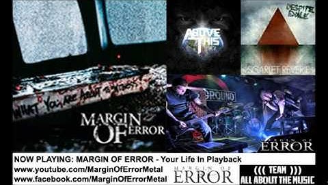 Margin Of Error - Your Life In Playback