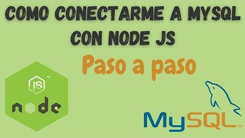 𝗖𝗼𝗺𝗼 𝗰𝗼𝗻𝗲𝗰𝘁𝗮𝗿𝗺𝗲 𝗮 𝗠𝘆𝗦𝗤𝗟 𝗰𝗼𝗻 𝗡𝗼𝗱𝗲𝗝𝗦 𝗽𝗮𝘀𝗼 𝗮 𝗽𝗮𝘀𝗼 🤯