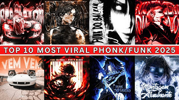 TOP 10 MOST VIRAL PHONK/FUNK 2025 🎵 PART 5