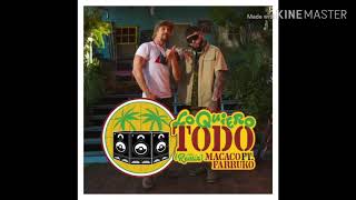 Farruko Ft. Macaco - Lo Quiero Todo (Remix) [Audio Oficial]