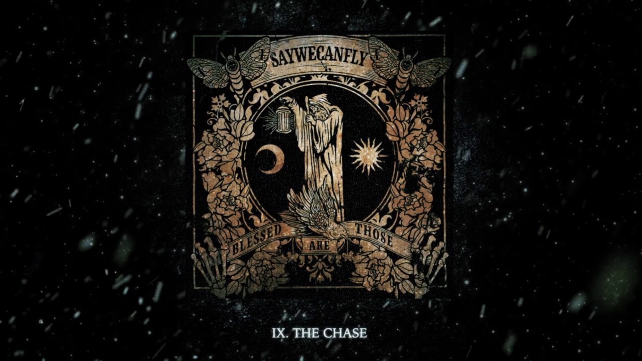 Guarda SayWeCanFly - "The Chase" (Full Album Stream) su YouTube Guarda SayWeCanFly - "The Chase" (Full Album Stream) su YouTube