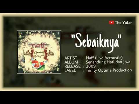 Sebaiknya, Naff - Senandung Hati dan Jiwa (Live Acoustic). HQ