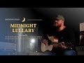 Midnight lullaby   eric michael taylor official music