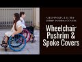 Wheelchair Pushrim & Spoke Covers Unboxing & Review! (Seksi Spokes & Ultra Grrrip)