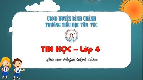 Luyện tập tin học 4 - Cùng IC3 Spark - Chủ đề 15: Hoạt cảnh xuất hiện và tạo chú ý