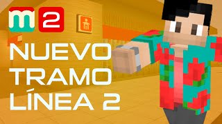 Línea 2 Tramo 2 | INAUGURACIÓN | Metro Fentom | Minecraft