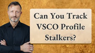 Can You Track VSCO Profile Stalkers? screenshot 3