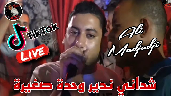 Cheb ALi Madjadji Live berwali 2024 - شداني ندير وحد صغيرة cha dani ndiir whda Sghira