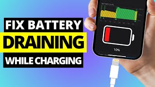 How To Fix iPhone Battery Draining While Charging