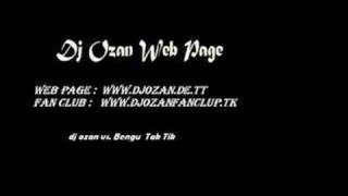 Dj Ozan Vs. Bengu  Tak Tik(Club Remix)