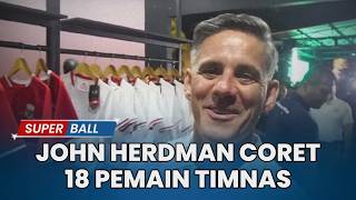 John Herdman Drops 18 Indonesian National Team Players from 2026 FIFA World Cup Squad