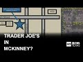 Could McKinney get a Trader Joe's?
