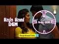 Raja Rani BGM (HD) | Download link