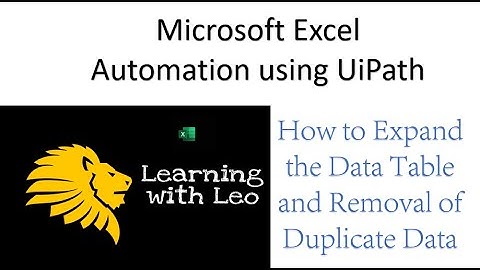 Excel Automation||How to Add Rows & Columns to a Data Table in UiPath Studio|| Remove Duplicates