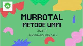 MURROTAL MERDU JUZ 11 METODE UMMI
