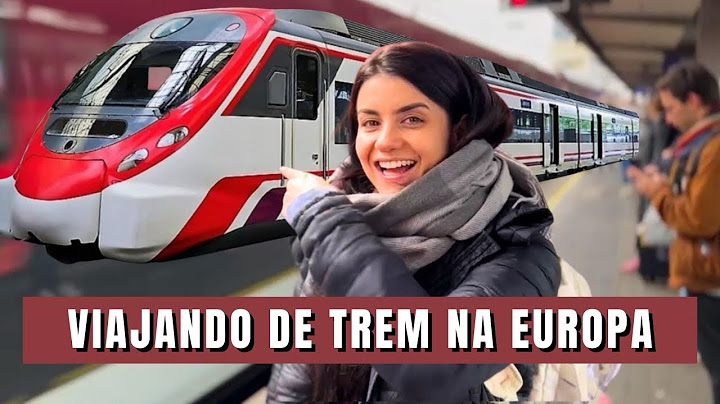 Como é viajar de TREM NA EUROPA? Tour completo |Preço| Compra de passagem barata na EUROTRIP