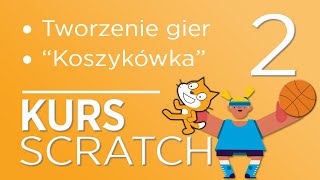 2. Kurs Scratch - Programowanie prostych gier dla najmłodszych! - "Koszykówka" screenshot 4