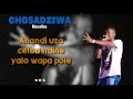 Chosadziwa lyrics video by Macelba #lyrics