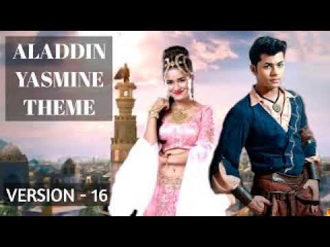 Aladdin Yasmine Theme Song Version 16  Aladdin Theme Song