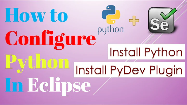 How to Configure Python in Eclipse IDE | PyDev Plugin