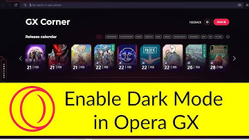 How to Enable Dark Mode in Opera GX Browser?
