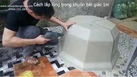 Hướng dẫn lắp ráp lòng trong khuôn chậu ABS