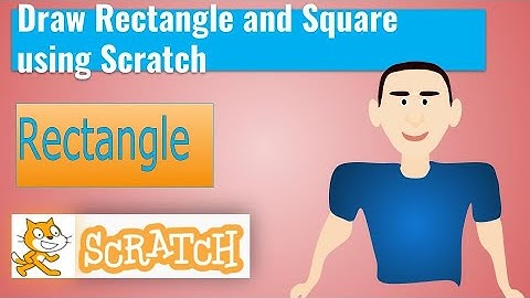 How to Draw Rectangle and Square using Scratch Hindi