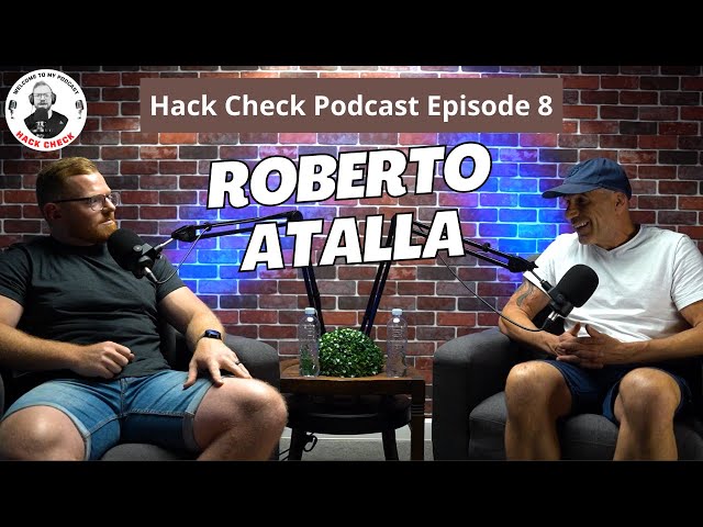 6th Degree Brazilian Jiu Jitsu Black Belt - Roberto Atalla (Hack Check Podcast - Episode  8) class=