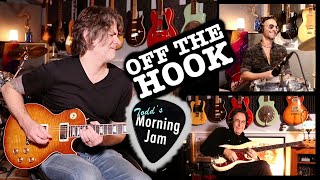 Morning Jam Ep. 400 - Off The Hook (Peter Frampton Cover)