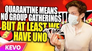 Quarantine means no group gatherings but at least we have Uno online