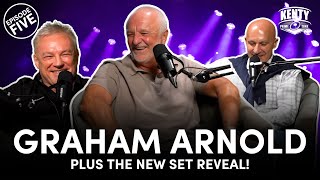 From the Socceroos to the Rabbitohs. The great Graham Arnold! | KENTY PRIME TIME EP005