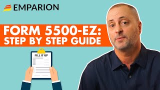 Form 5500-EZ: The Quick Step by Step Guide