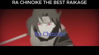 SHINDEN | THE BEST RAIKAGE | Ra Chinoike..