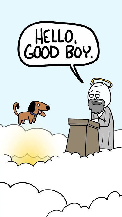 Dogs go to Heaven