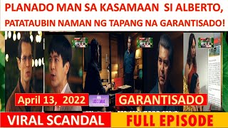 Garantisado Viral Scandal  Episode 108 12 April 132022  kapamilya viralscandal