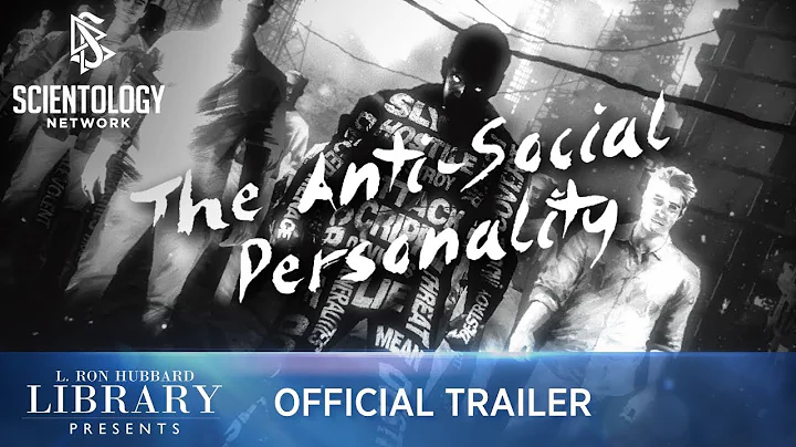 L. Ron Hubbard Library Presents: the Anti-Social Personality, the Social Personality Types