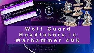 Headtakers Unit Deep Dive | Space Wolves Lore, Loadouts &amp; Tactics in Warhammer 40k (2025)