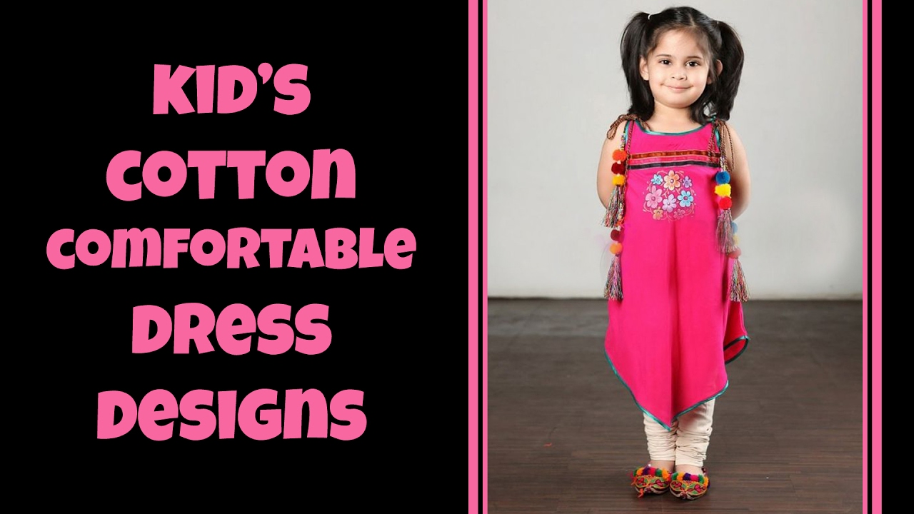 Kid's Cotton Comfortable Dress Designs 2019